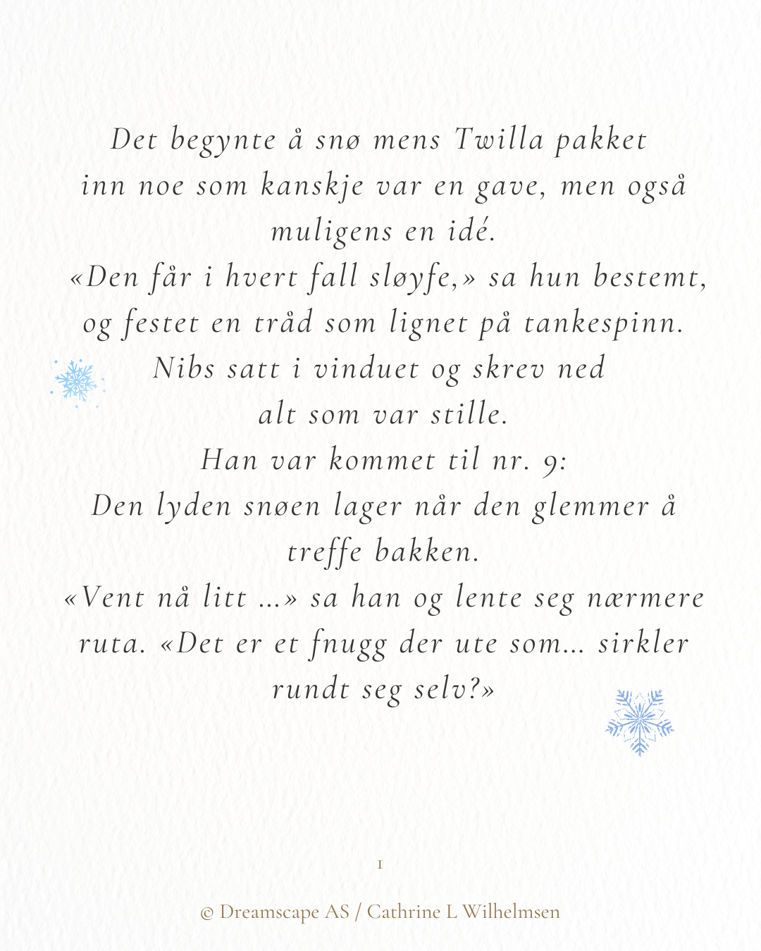 Twilla & Nibs - Snøfnugget som ikke ville lande - PlanetC