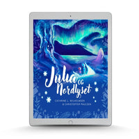 Julia and the Northern Lights - Magic and Realism in Santa's Land - PlanetC