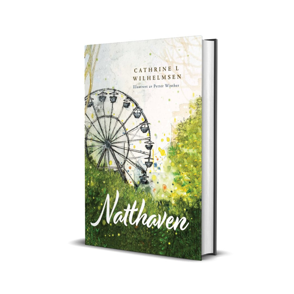 Bokcover til «Natthaven» av Cathrine L. Wilhelmsen – illustrert barnebok på norsk om vennskap, mot og eventyrlige drømmer.