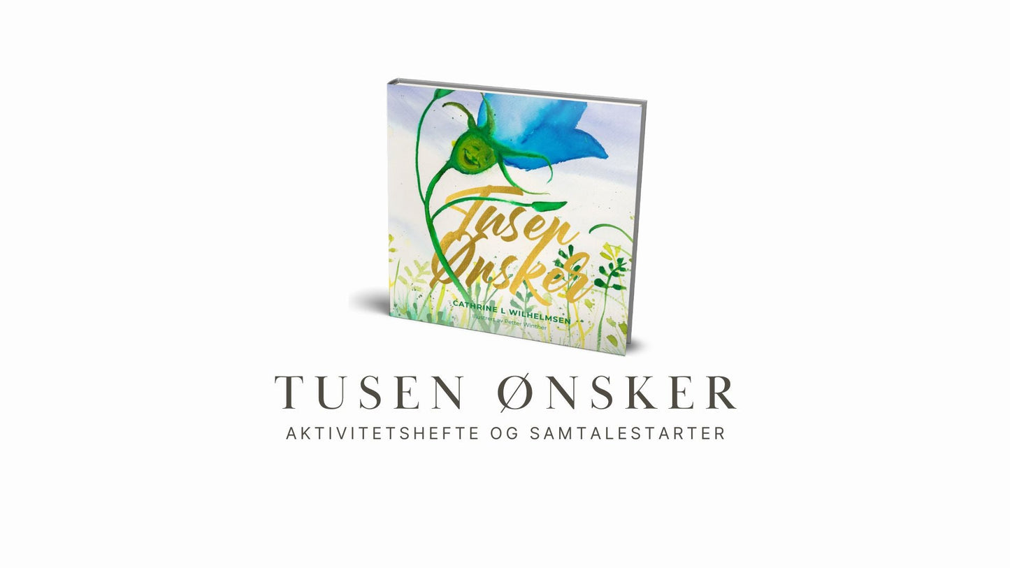 Tusen ønsker - gratis aktivitetshefte og samtaleatarter - PlanetC
