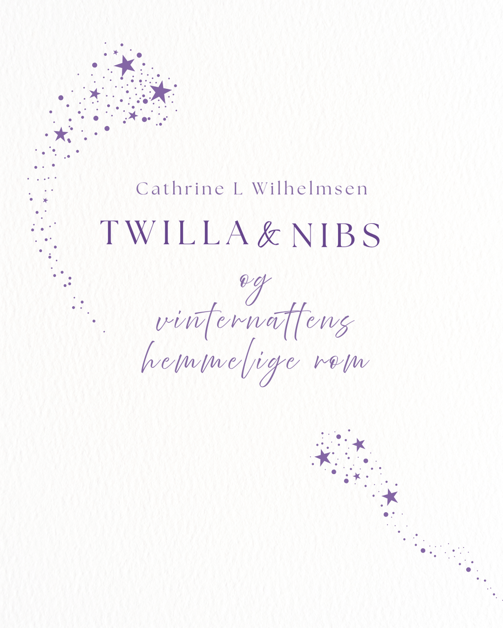 Twilla & Nibs and the Secret Room of the Winter Night - PlanetC