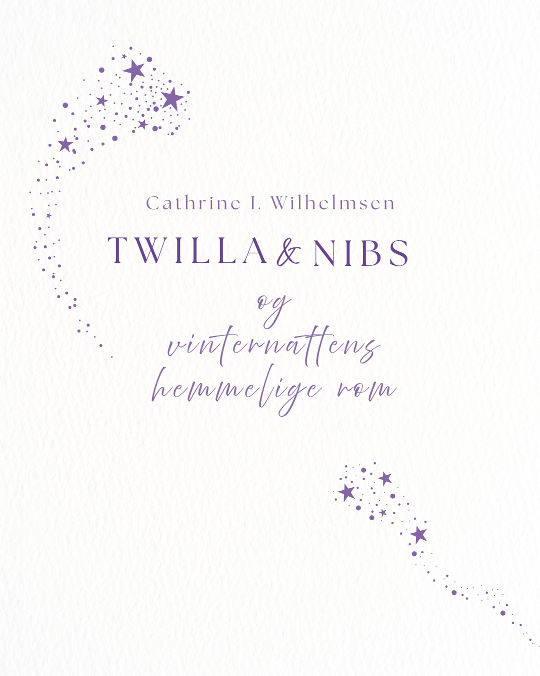 Twilla & Nibs and the Secret Room of the Winter Night - PlanetC