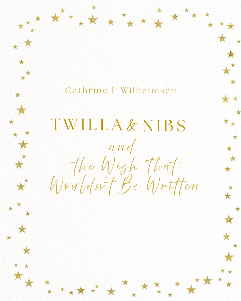 Twilla & Nibs and the Wish That Wouldn’t Be Written - PlanetC
