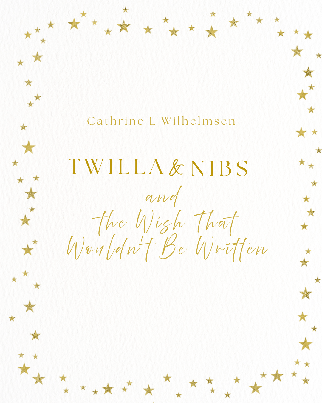 Twilla & Nibs and the Wish That Wouldn’t Be Written - PlanetC