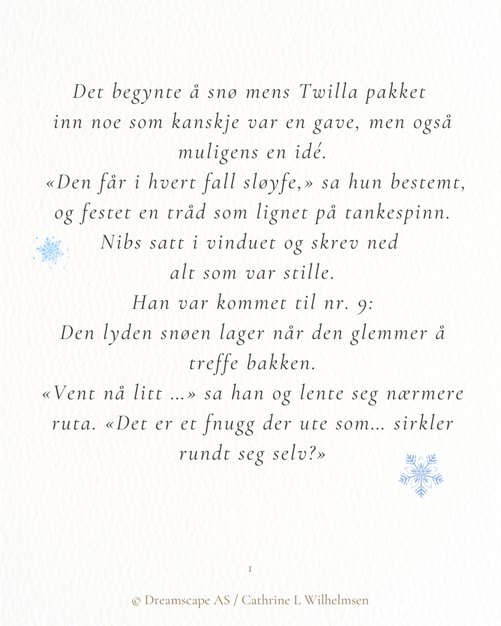 Twilla & Nibs - Snøfnugget som ikke ville lande - PlanetC