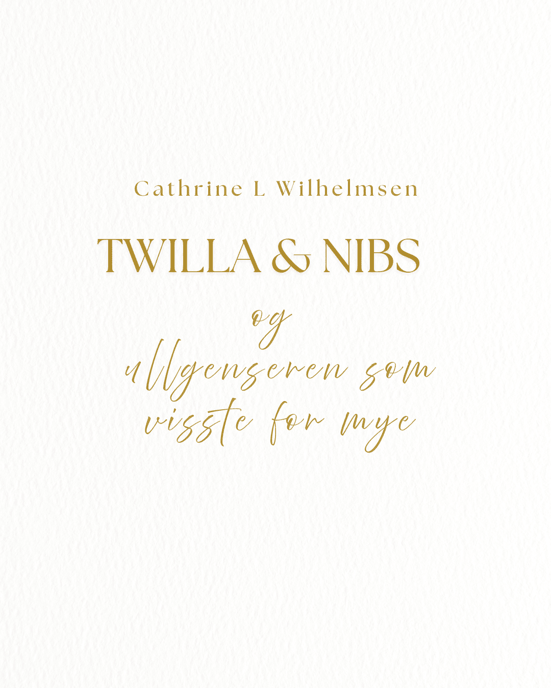 Twilla & Nibs - Ullgenseren som visste for mye - PlanetC